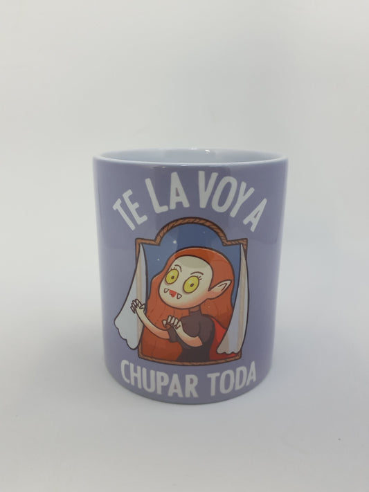 Taza Divertida – Te la voy a chupar toda