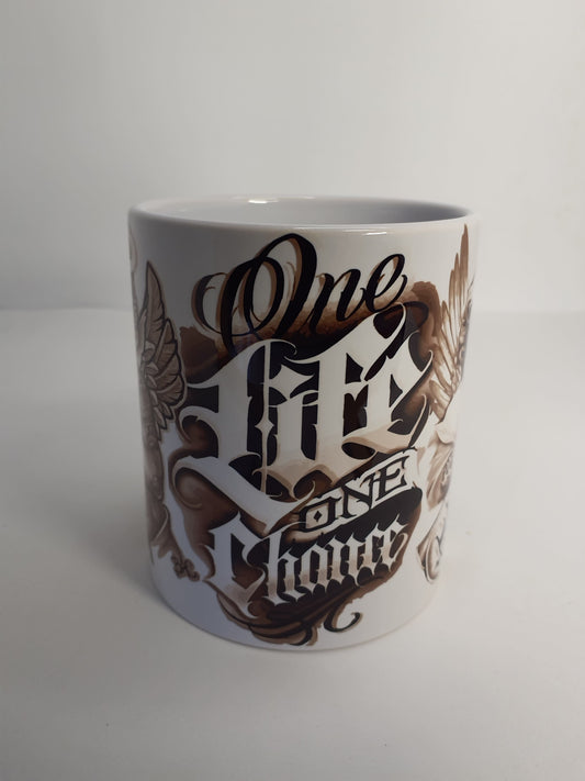 Taza con diseño chicano "Tattoo One Life One Chance" Lettering - nomadasublime